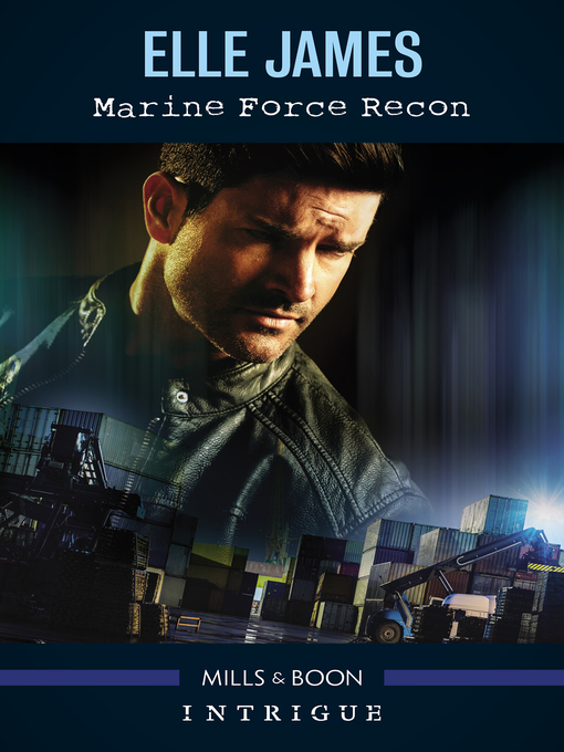 Title details for Marine Force Recon by Elle James - Available